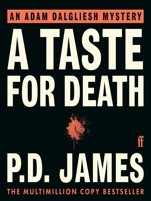Title details for A Taste for Death by P. D. James - Available